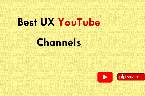 The 9 Best UX YouTube Channels You Should Be Subscribing to