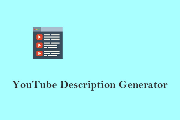 What Is a YouTube Description Generator & Best Ones for You