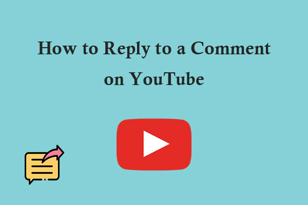 How to Reply to a Comment on YouTube – Steps & Tips