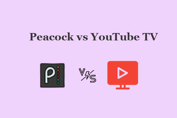 Peacock vs YouTube TV: Which One Should You Choose