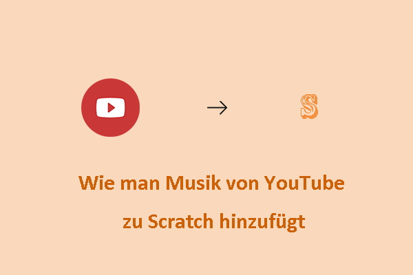 Wie man Musik von YouTube zu Scratch hinzufügt?