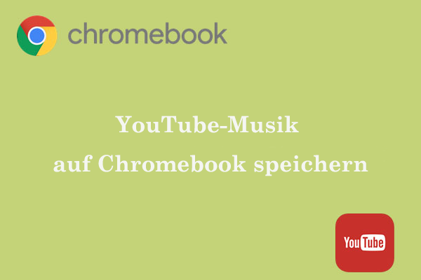 Beste Möglichkeiten, um YouTube-Music auf Chromebook zu speichern