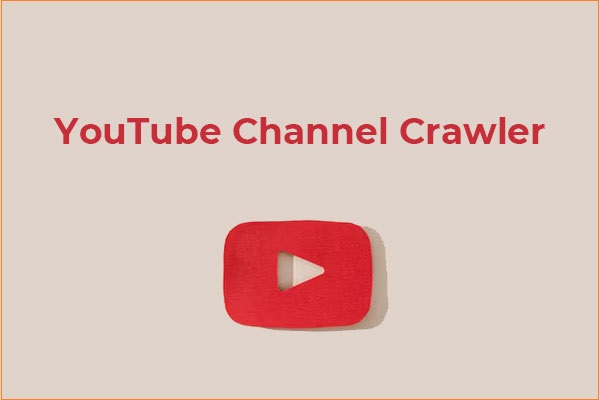 5 Best YouTube Channel Crawler Tools You Can Use