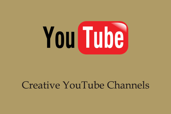 Top Creative YouTube Channels You Must Subscribe to