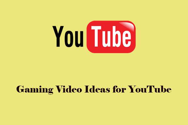 6 Gaming Video Ideas for YouTube to Boost Gaming Channels