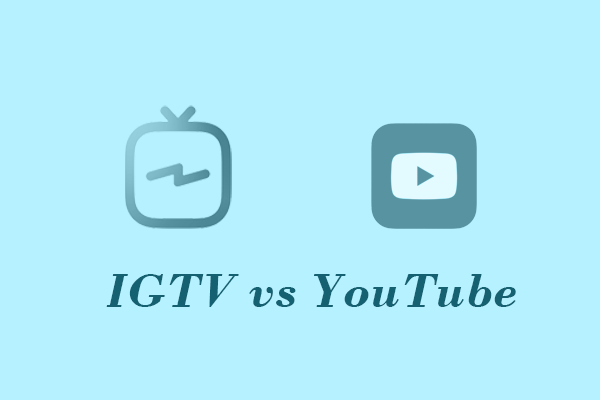 IGTV vs YouTube, Which Platform Is Best for You?