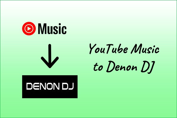 Import YouTube Music to Denon DJ: Step-by-Step Tutorial