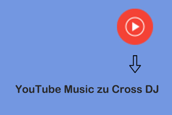 Wie man YouTube Music in Cross DJ für das Mixing importiert