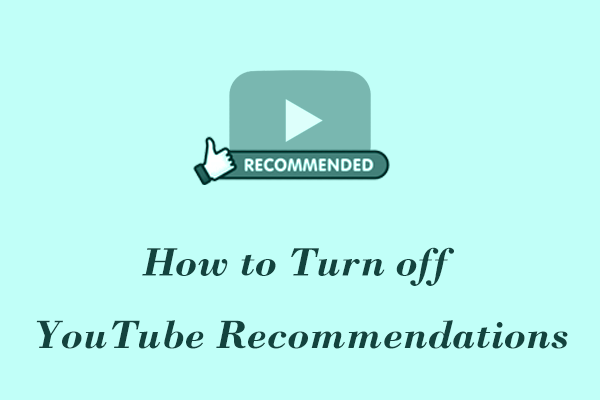 Effective Solutions on How to Turn off YouTube Recommendations