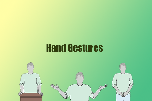 Use Hand Gestures