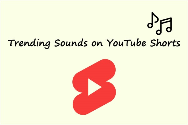 Most Trending Sounds on YouTube Shorts & How to Find Them