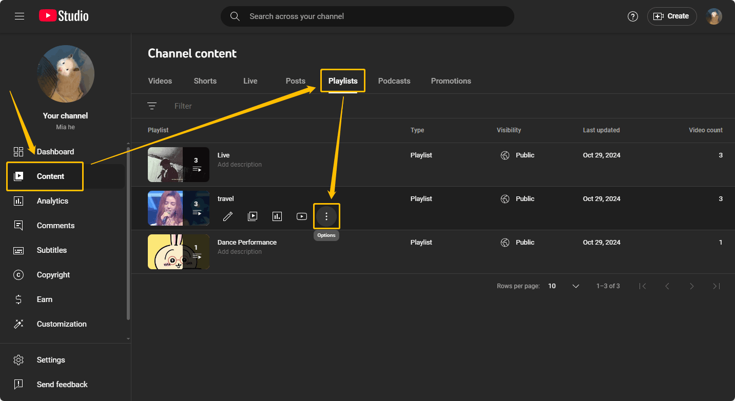 Select the Content option at the left panel, choose the Playlists tab, hover your cursor on a playlist, and choose the Options icon