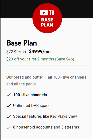 Subscribe to YouTube TV to enjoy the Base Plan