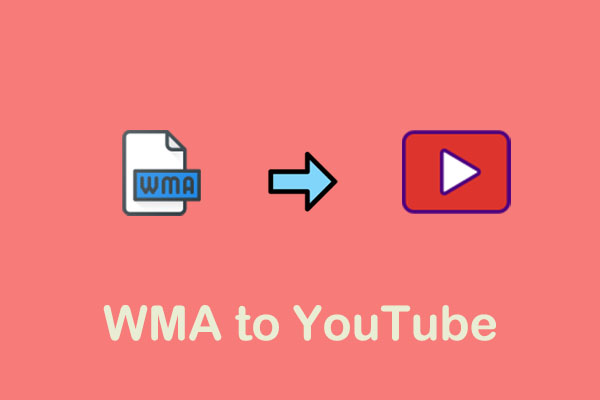 Can’t Upload WMA to YouTube? Here Is the Solution