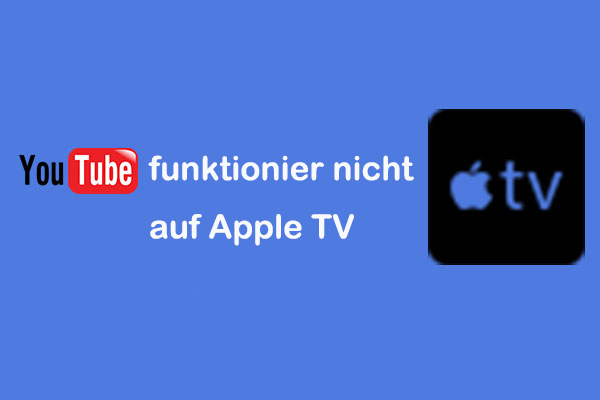 YouTube funktioniert nicht auf Apple TV? Versuchen Sie diese Lösungen