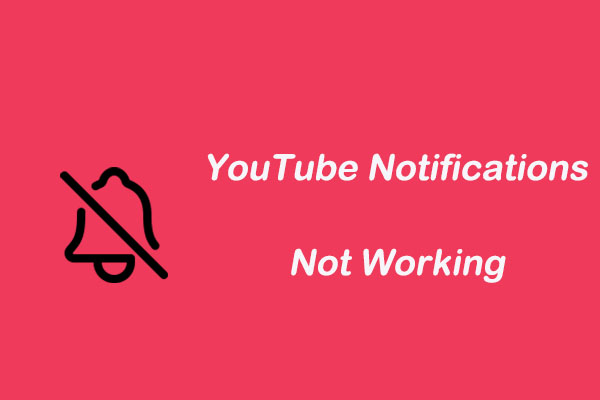 How to Troubleshoot YouTube Notifications Not Working