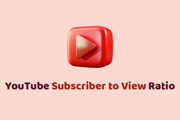 Tips on How to Improve Your YouTube Subscriber to View Ratio