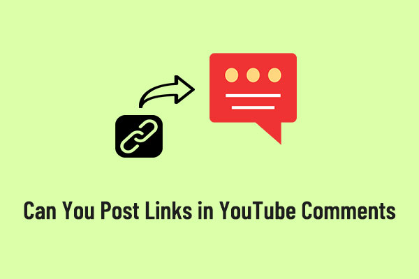 Can You Post Links in YouTube Comments? Answered!