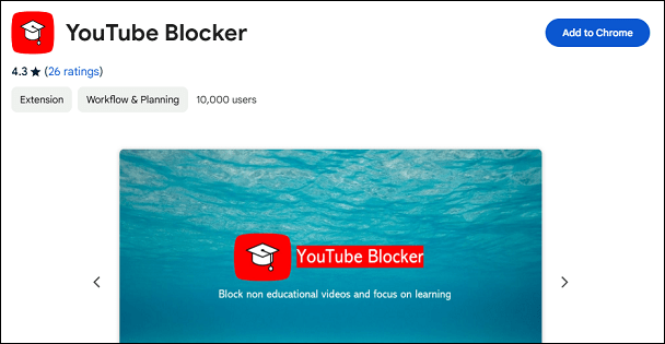 Add YouTube Blocker extension to Chrome to block YouTube