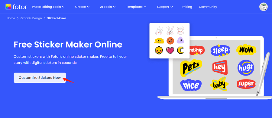 Click on Customize Stickers Now to enter the sticker making page