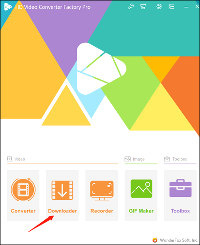 Click the Downloader module in WonderFox HD Video Converter Factory Pro