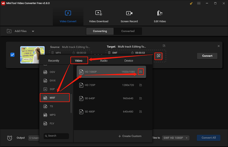 Choose the MXF format for converting in MiniTool Video Converter