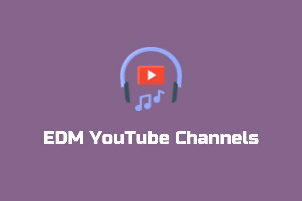 Explore the Best EDM YouTube Channels for Every EDM Fan