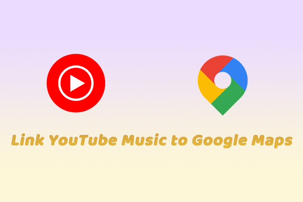 How to Link YouTube Music to Google Maps on Android and iOS