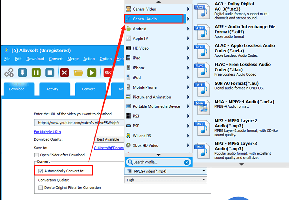 Tick Automatically Convert to and choose General Audio to choose a compatible audio format in Allavsoft