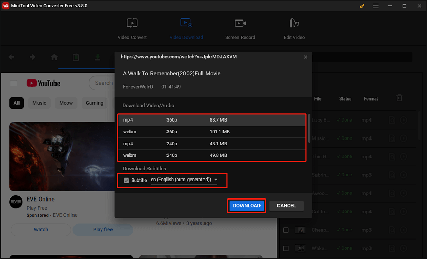 Choose MP4 or WebM format, tick the box in front of Subtitle, and click on DOWNLOAD in MiniTool Video Converter