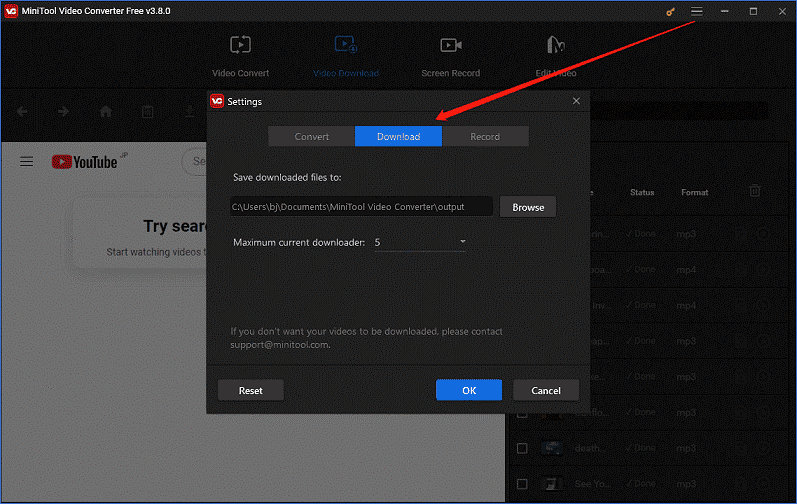 Click the menu and Download to specify the save position and number of maximum current downloaders, then click on OK to save your change in MiniTool Video Converter