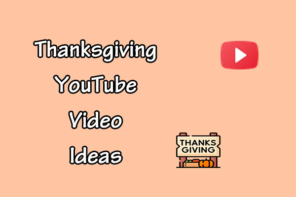 8 Most Trending Thanksgiving YouTube Video Ideas for Creators