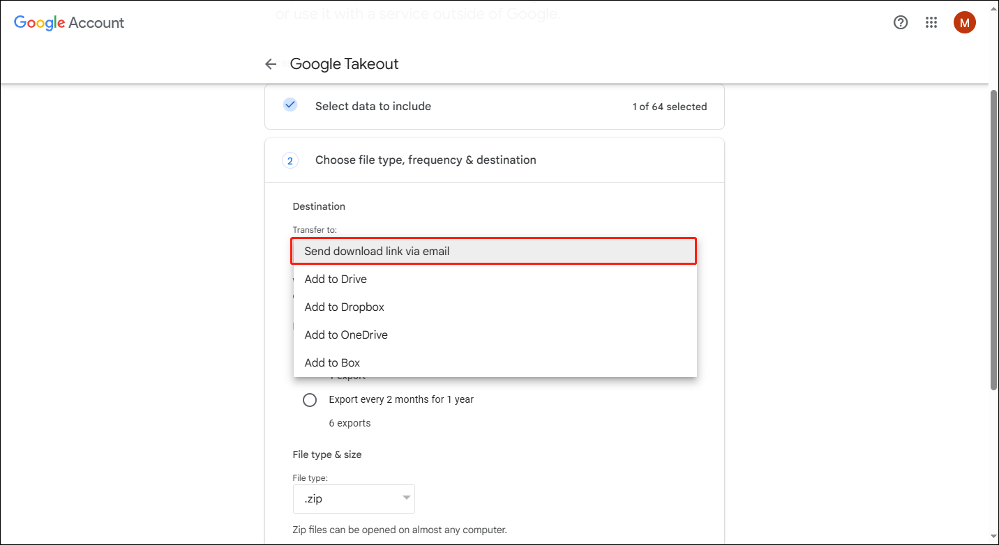 Under Choose file type, frequency & destination, expand the Transfer to option, select Send download link via email