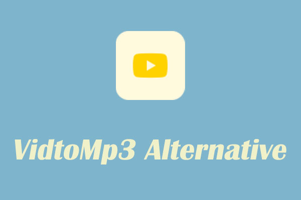 Best VidtoMp3 Alternative and Competitor for Video Downloading