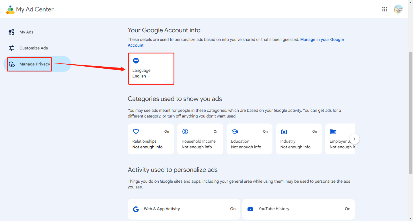 Choose Manage Privacy in the left menu and click the Language option under Your Google Account info