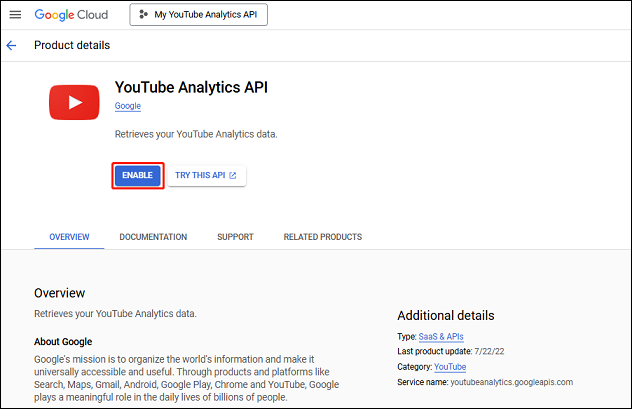 Click on ENABLE to enable the YouTube Analytics API