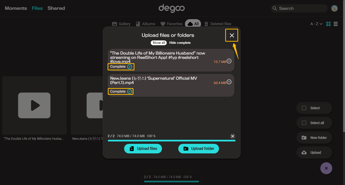 Click the X icon to close the Upload files or folders window when the file shows Complete