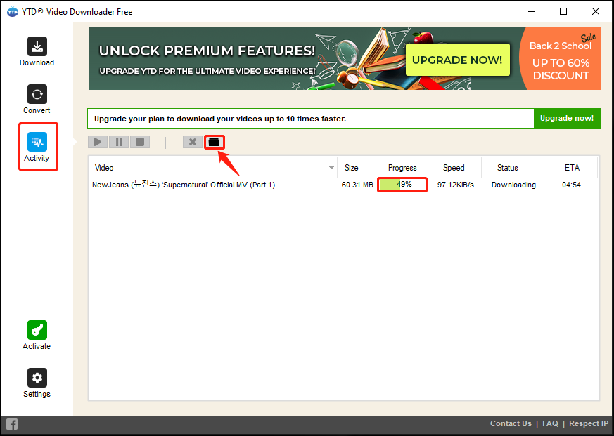 Go to the Activity tab to check the downloading progress and click the folder icon to view the location where the video is saved