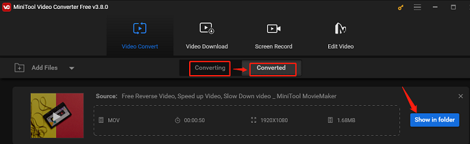 Switch from Converting to Converted and click on Show in folder to find the converted file in your computer