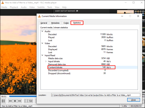 Click the Statistics tab and find the Content bitrate option in VLC