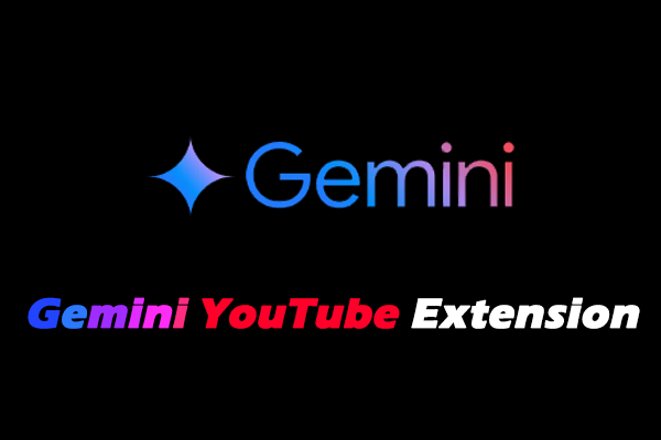 How to Add and Use Gemini YouTube Extension on Your PC