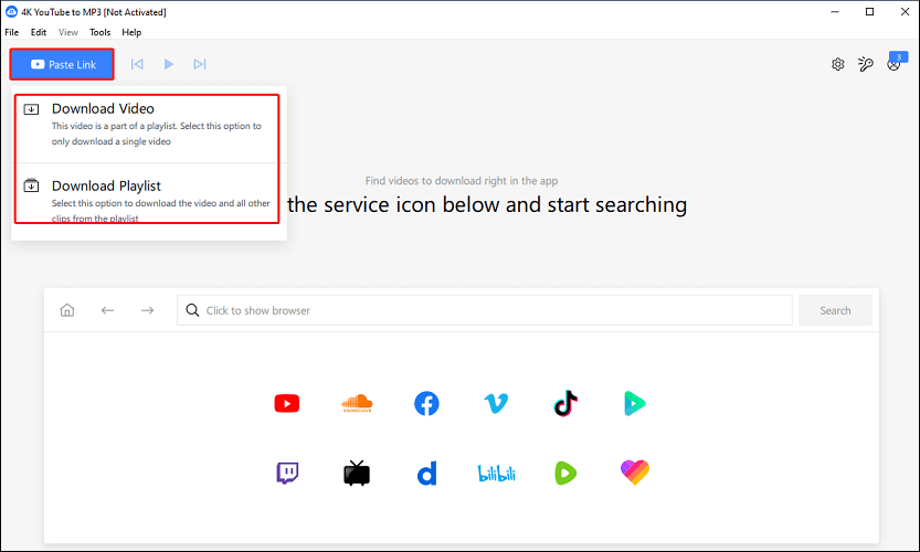 Click Paste Link, and select Download Video or Download Playlist in 4K YouTube to MP3