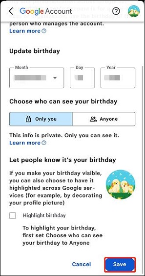 Update your birthday and click the Save button to verify your age