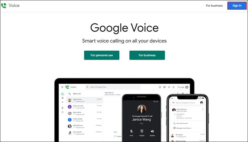 Go to the website of Google Voice and click the Sign in button to sign in with your Google account.