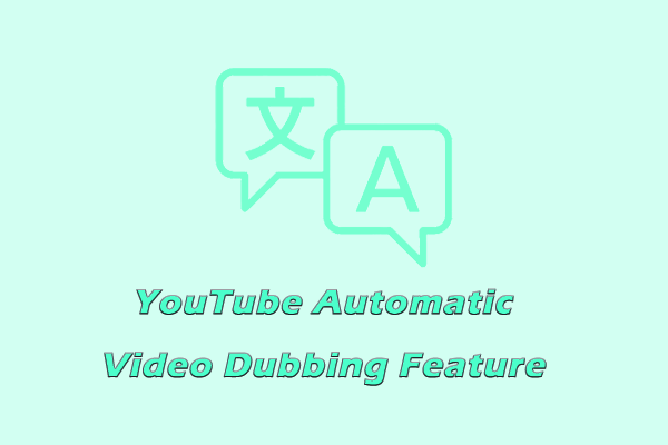 Guide on How to Use YouTube Automatic Video Dubbing Feature