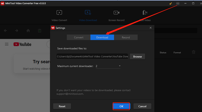 Click on the hamburger icon, press Settings, switch to Download, and click on OK to save the change in MiniTool Video Converter