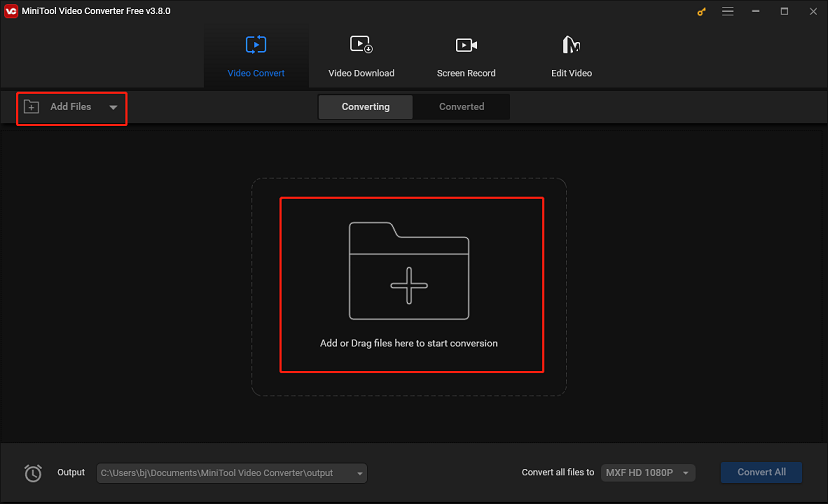 Click the Add Files button or the Add or Drag files here to start conversion option to import the downloaded YouTube video to MiniTool Video Converter