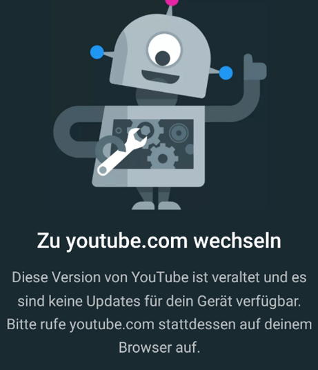 Die Fehlermeldung „Diese Version von YouTube ist veraltet und es sind keine Updates für Ihr Gerät verfügbar“