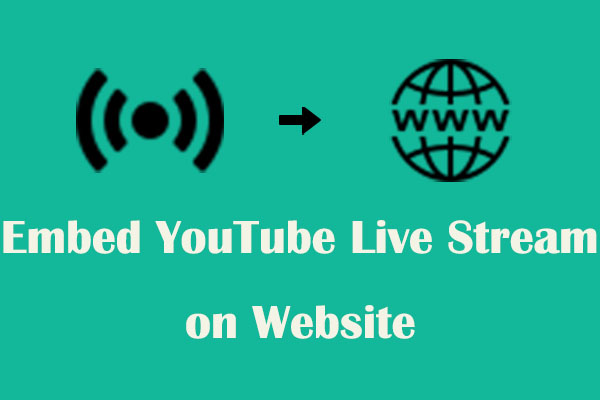 Quick Guide on How to Embed YouTube Live Stream on Website