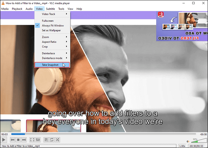 Click on Video > Take Snapshot to take a snapshot in VLC